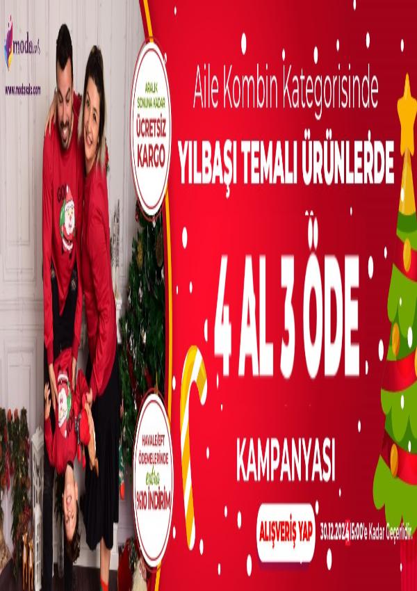 YILBAŞI TEMALI AİLE KOMBİN ÜRÜNLERİNDE 4 AL 3 ÖDE KAMPANYASI
